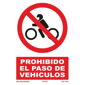 Señal: Prohibido el paso de vehículos