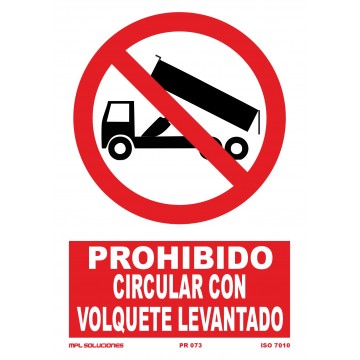 Señal: Prohibido circular con volquete levantado