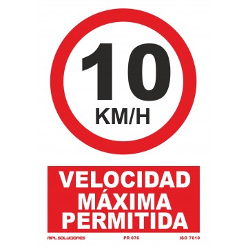 Señal: Velocidad máxima permitida 10km/h