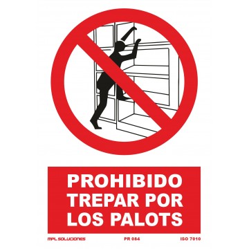 Señal: Prohibido trepar por los palots