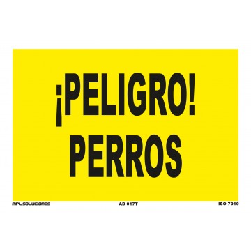 Señal: ¡Peligro! Perros