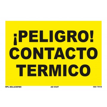 Señal: ¡Peligro! Contacto térmico