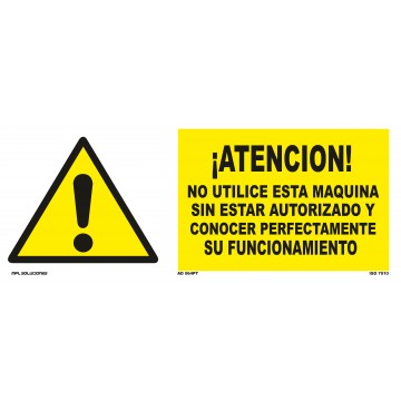 Señal: ¡Atención! No utilice esta máquina