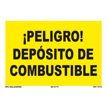 Señal: ¡Peligro! Depósito de combustible 