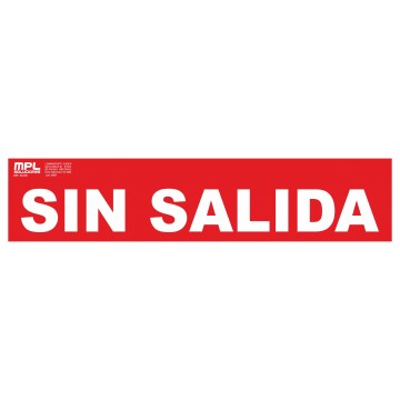 Señal: Sin Salida (Estrecha)