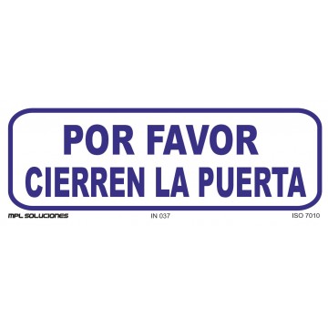 Cierren la puerta