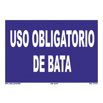 Señal: Uso obligatorio de bata