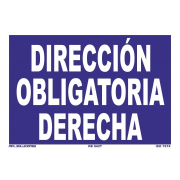 Señal: Dirección obligatoria derecha
