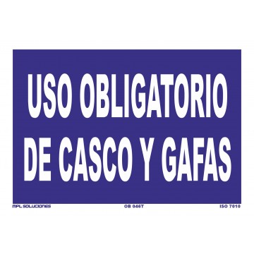 Señal: Uso obligatorio de casco y gafas