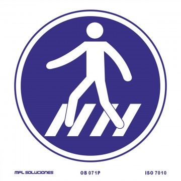 Señal: Obligatorio circular por zonas peatonales