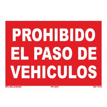 Señal: Prohibido paso de vehículos