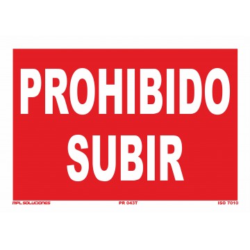 Señal: Prohibido acceso a escalera