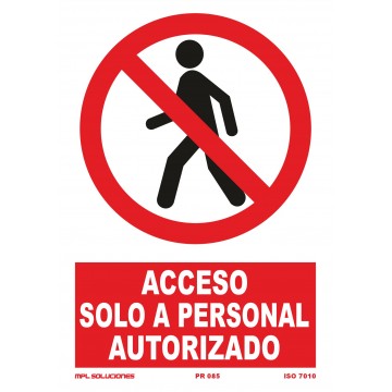 Señal: Acceso solo a personal autorizado